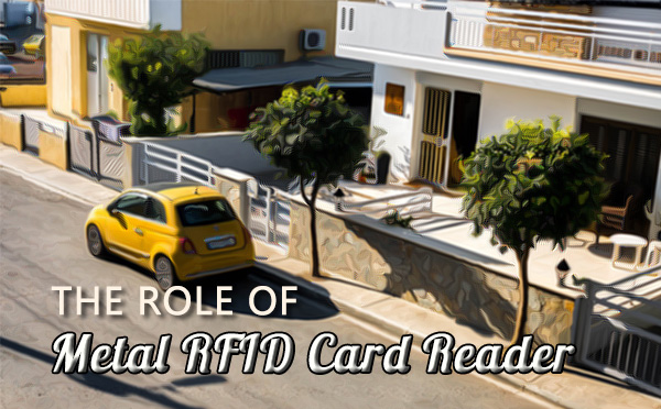 The role of Metal RFID card reader